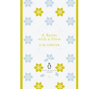 A Room with a View: E. M. Forster