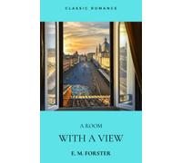A Room With A View: Young Adult Historical Romance (Annotated)