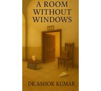 A Room Without Windows