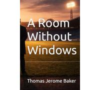 A Room Without Windows