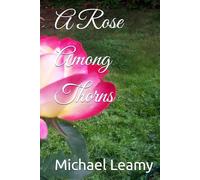 A Rose Among Thorns