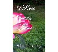 A Rose Among Thorns