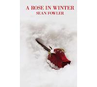 A Rose in Winter