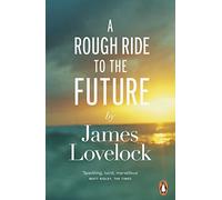 A Rough Ride to the Future – Penguin Books