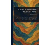 A Rough Sketch of Modern Paris