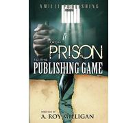 A Roy Milligan From Prison To The Publishing Game (Tascabile)