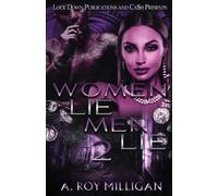 A Roy Milligan Women Lie Men Lie 2 (Tascabile)