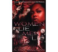 A Roy Milligan Women Lie Men Lie 3 (Tascabile)