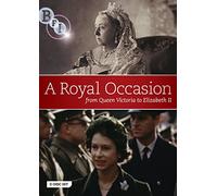 A Royal Occasion: from Queen Victoria to Elizabeth II [DVD] [Edizione: Regno Unito]