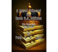 A Royal Stipend for Each U.S. Citizen: TR: The Run, Book 141