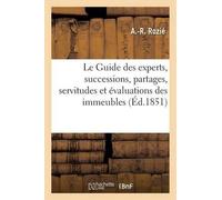 A Rozié Le Guide Des Experts, Traité Des Successions, Des Partages, (Tascabile)