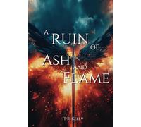 A Ruin of Ash and Flame: Book One of the Aurithos: 1