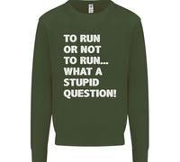 A Run O Not To ? What A Stupid Domanda Bambini Felpa Maglione
