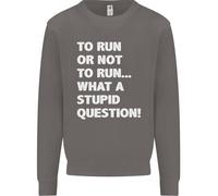 A Run O Not To ? What A Stupid Domanda Uomo Felpa Maglione