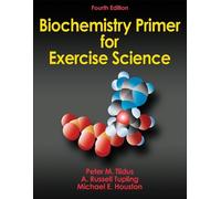 A. Russell Tupling Michael E. Houston Pe Biochemistry Primer for Exe (Tascabile)