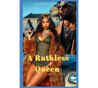 A RUTHLESS QUEEN