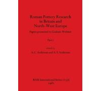 A S Anderson A Roman Pottery Research in Britain and North-West Eur (Tascabile)