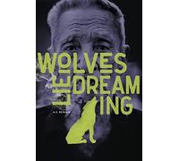A S Berman Wolves Lie Dreaming (Tascabile)