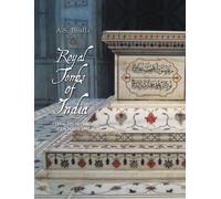 A. S. Bhalla Royal Tombs of India (Copertina rigida)