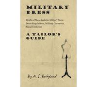 A. S. Bridgland Military Dress (Tascabile)