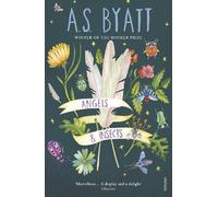 A S Byatt Angels And Insects (Tascabile)