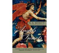 A. S. Byatt Angels & Insects (Tascabile) Vintage International