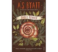 A S Byatt Babel Tower (Tascabile) Frederica Potter Novels
