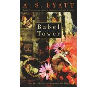 A. S. Byatt Babel Tower (Tascabile) Vintage International