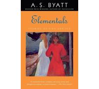 A. S. Byatt Elementals (Tascabile) Vintage International