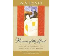A. S. Byatt Passions of the Mind (Tascabile) Vintage International