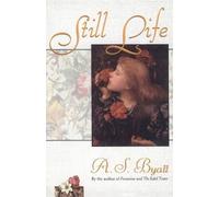 A. S. Byatt Still Life (Tascabile)