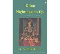 A S Byatt The Djinn In The Nightingale's Eye (Tascabile)