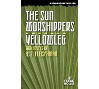 A S Fleischman The Sun Worshippers / Yellowleg (Tascabile)