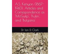 A.S. Kenyon (1867-1943), Articles and Correspondence as 'McGuilp', 'Kulin', and 'Bulgana'