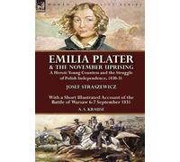 A S Krause Josef Straszew Emilia Plater & the November Upris (Copertina rigida)