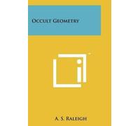 A S Raleigh Occult Geometry (Tascabile)
