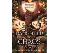 A S Webb Daughter of Chaos (Copertina rigida) Dark Pantheon