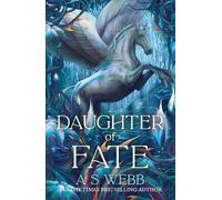 A S Webb Daughter of Fate (Copertina rigida) Dark Pantheon