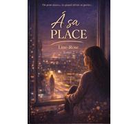 À sa place