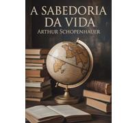 A sabedoria da vida (traduzido)