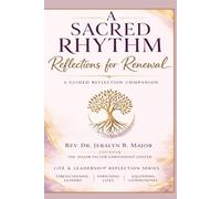 A Sacred Rhythm: Reflections for Renewal