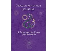 A Sacred Space for Wisdom from the universe: Oracle Card Journal