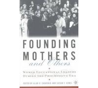 A. Sadovnik Founding Mothers and Others (Tascabile)