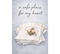 A Safe Place for my Heart
