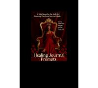 A Safe Space for the Soft Girl Breaking Free from Survival Mode Healing Journal Prompts