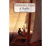 A Saffo. Versi d'amore
