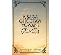 A Saga Choctaw Yowani
