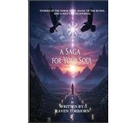 A Saga For Your Soul