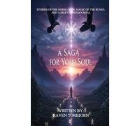 A Saga For Your Soul