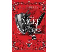 A Saga of Smoke and Sacrifice: 3